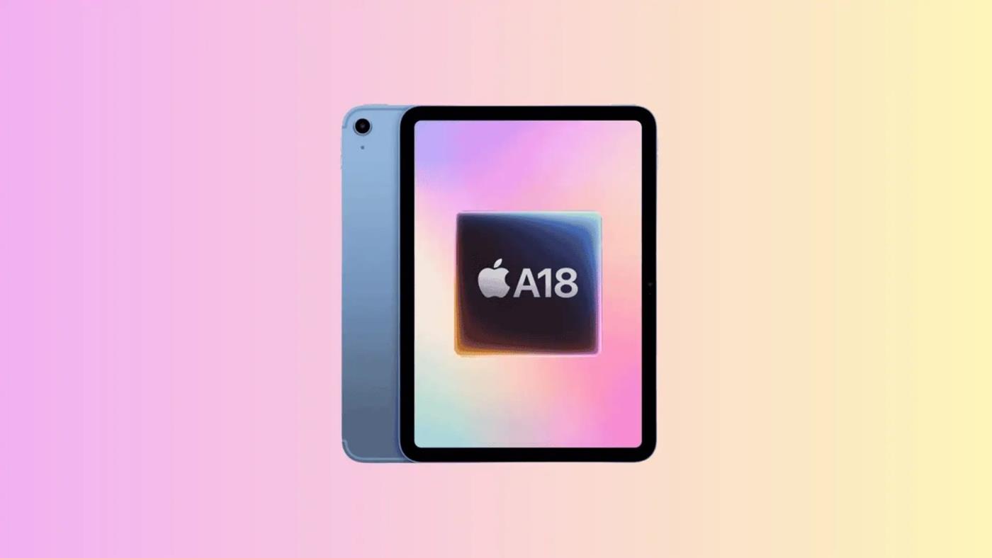 Yeni A18 Çipli iPad, 2026'da Geliyor: Giriş Seviyesi Tablette Performans Artışı