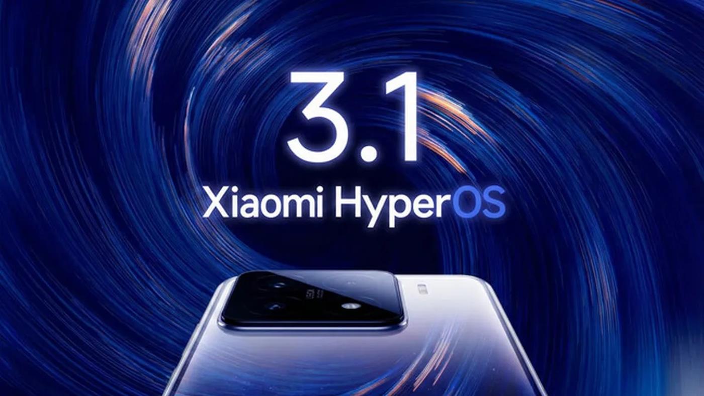 Xiaomi, Redmi ve POCO İçin HyperOS 3.1 Küresel Dağıtımı Hızlanıyor