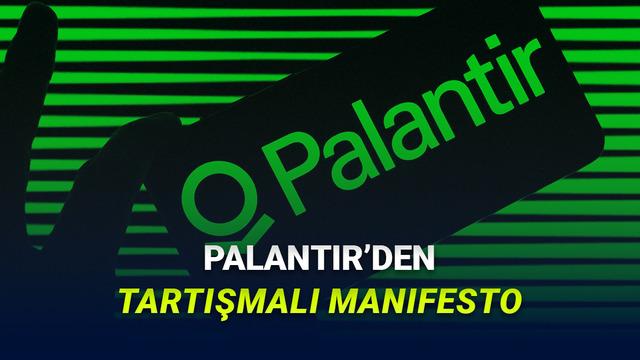 Palantir'den Tartışmalı Manifesto: "Yapay Zeka Silahları Kaçınılmaz"