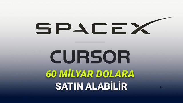 SpaceX ve Cursor'dan Dev Anlaşma: 60 Milyar Dolarlık Satın Alma Opsiyonu Masada