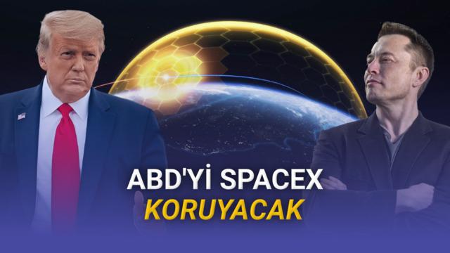 SpaceX, ABD'nin Dev Savunma Projesi Golden Dome'un Yazılım Altyapısını Geliştirecek