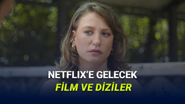 Netflix Türkiye Mayıs 2026 İçerik Takvimini Açıkladı
