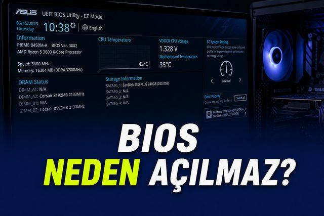 BIOS Açılmama Sorunu: Nedenleri ve En Etkili Çözüm Yolları