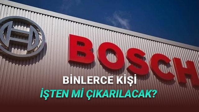Bosch'un Bursa Fabrikasında 1.400 Kişiyi İşten Çıkaracağı İddia Edildi