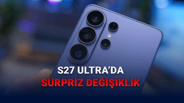 Samsung Galaxy S27 Ultra'da 3x Telefoto Kamera Kaldırılabilir