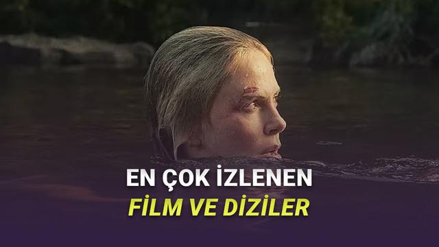 Dijital Platformlarda Geçen Haftanın Zirvesi: Türkiye'de En Çok İzlenen Yapımlar