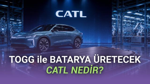 Elektrikli Otomobil Pazarının Lideri CATL Nedir ve Togg ile İlişkisi Ne?