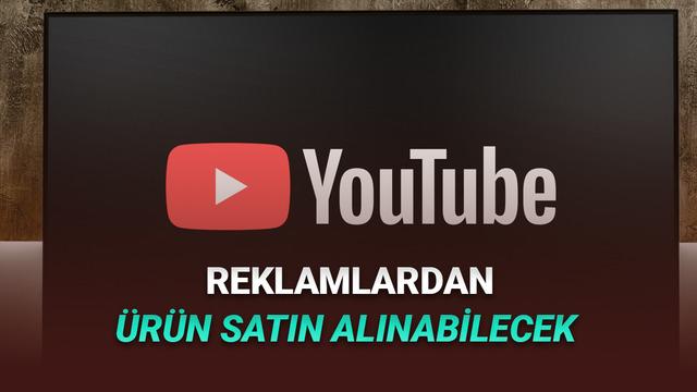 YouTube TV Uygulamasında Reklamlardan Doğrudan Alışveriş Dönemi Başlıyor