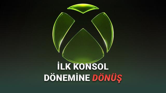 Microsoft'un Oyun Markası Özüne Döndü: Xbox Artık "XBOX" Olarak Yazılacak