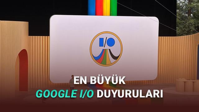 Geçmişten Bugüne Google I/O: Teknoloji Dünyasını Şekillendiren En Büyük Duyurular