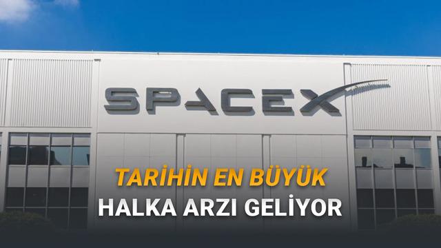 SpaceX'in Halka Arz Tarihi Belli Oldu: 1.75 Trilyon Dolarlık Değerleme Bekleniyor