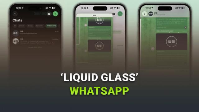 WhatsApp'ın Yeni 'Liquid Glass' Tasarımı Türkiye'deki Kullanıcılara Sunuldu