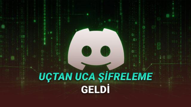 Discord, Sesli ve Görüntülü Görüşmeler İçin Uçtan Uca Şifreleme Özelliğini Duyurdu