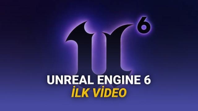 Epic Games Unreal Engine 6'yı Duyurdu: İlk Görüntüler Rocket League'den Geldi