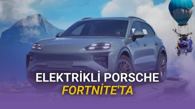 Porsche'den Oyun Dünyasına Adım: Elektrikli Cayenne Fortnite'a Eklendi