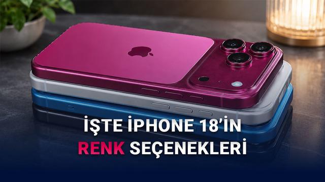 iPhone 18 Renk Seçenekleri Sızdırıldı: Koyu Kiraz Rengi Öne Çıkıyor