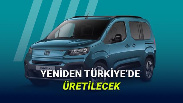 Fiat Doblo Üretimi Yeniden Türkiye'ye Dönüyor: Tofaş Bursa Fabrikasında Banttan İnecek