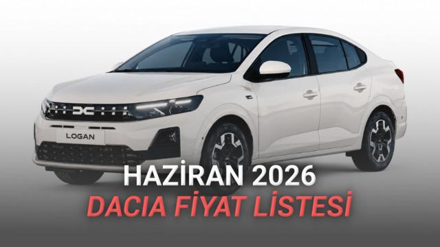 Dacia Haziran 2026 Fiyat Listesi Açıklandı: Türkiye'deki En Ucuz Model 1.2 Milyon TL Oldu