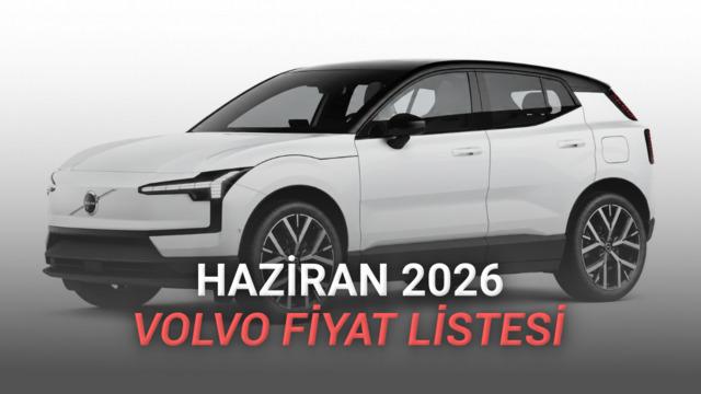 Volvo Haziran 2026 Fiyat Listesi: Elektrikli EX30 2.4 Milyon TL'den Başlıyor