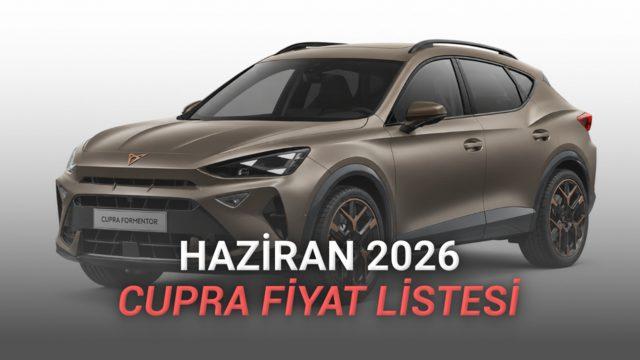 CUPRA Haziran 2026 Fiyat Listesi Açıklandı: Formentor'da 350 Bin TL İndirim