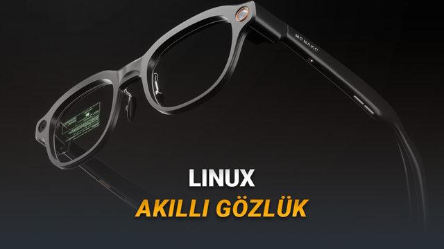 Dünyanın İlk Linux Tabanlı Akıllı Gözlüğü Monako Glass Tanıtıldı