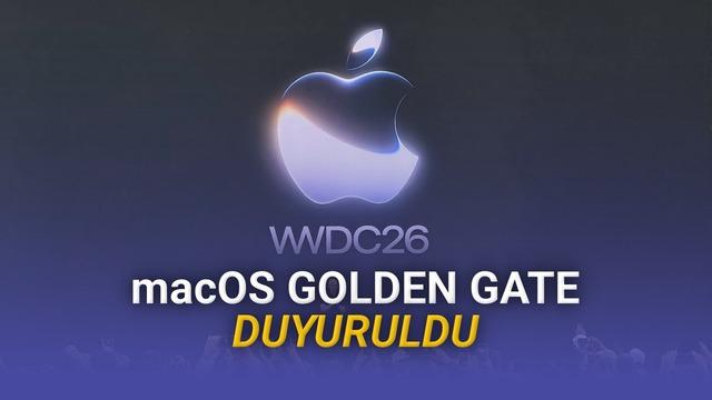 Apple, Yeni Nesil İşletim Sistemi macOS 27 Golden Gate'i Duyurdu