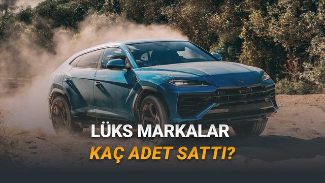 Türkiye'de 2026'nın İlk 5 Ayında Satılan Lüks Otomobil Rakamları Açıklandı