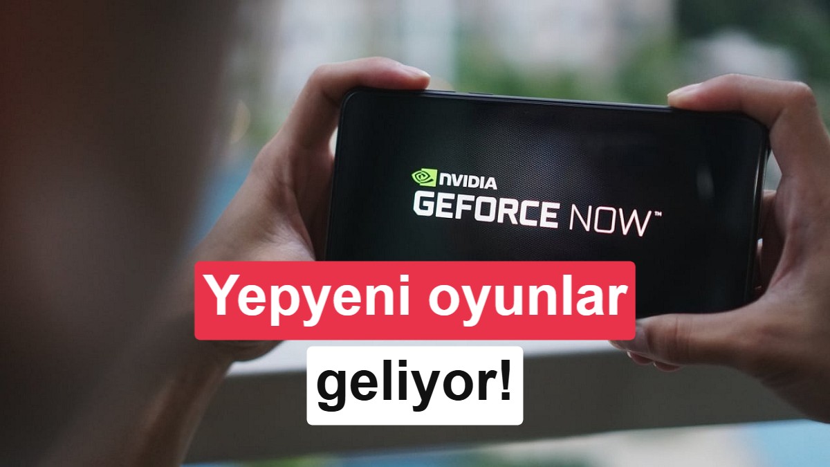 GeForce Now Kütüphanesine 8 Yeni Oyun Ekleniyor: İşte Güncel Türkiye Fiyatları