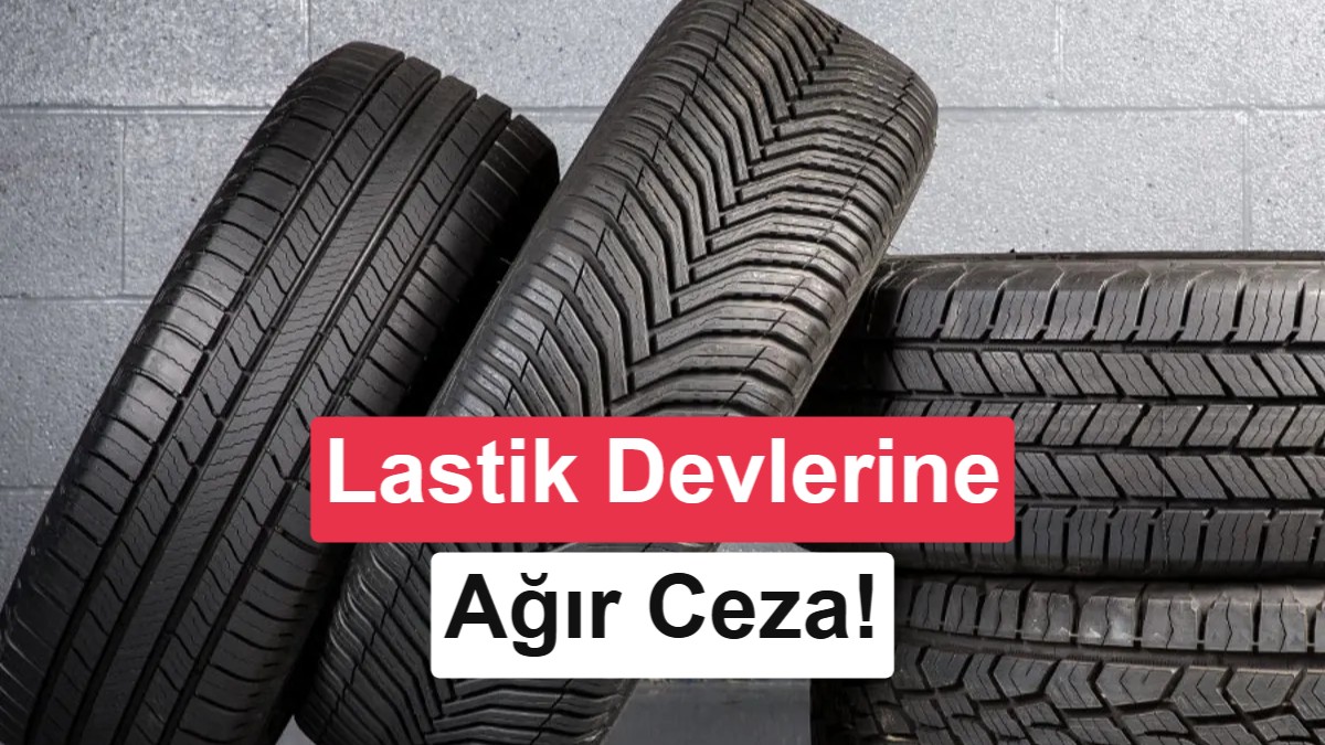 Rekabet Kurumu'ndan Lastik Devlerine 3,6 Milyar TL'lik Tarihi Ceza