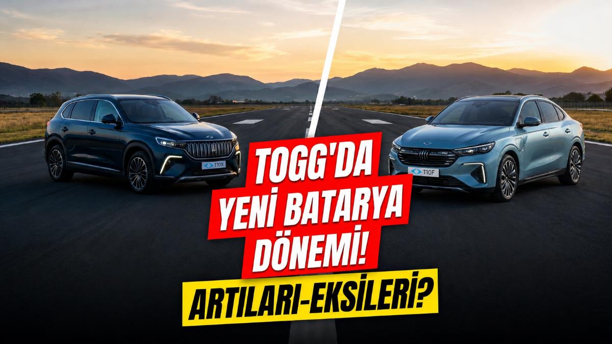 Togg'dan Stratejik Hamle: Uzun Menzilli Modellerde LFP Batarya Dönemi