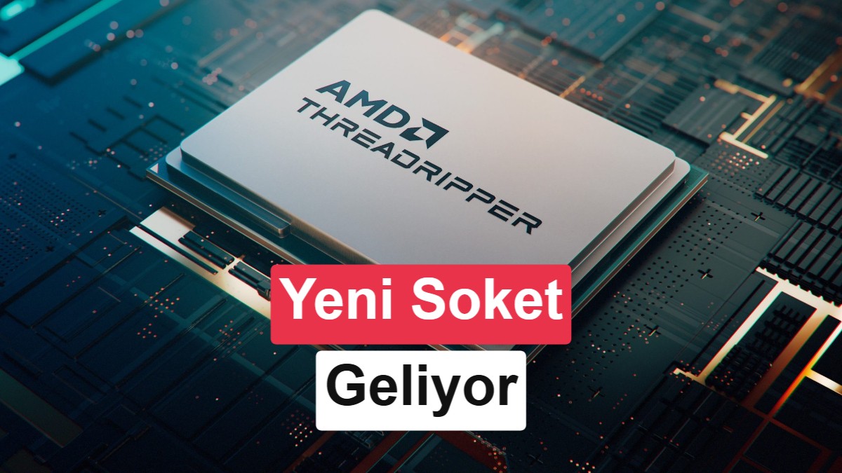 AMD'den Yeni Nesil Threadripper Doğrulaması: 2 nm Zen 6 Mimarisi ve PCIe 6.0 Geliyor