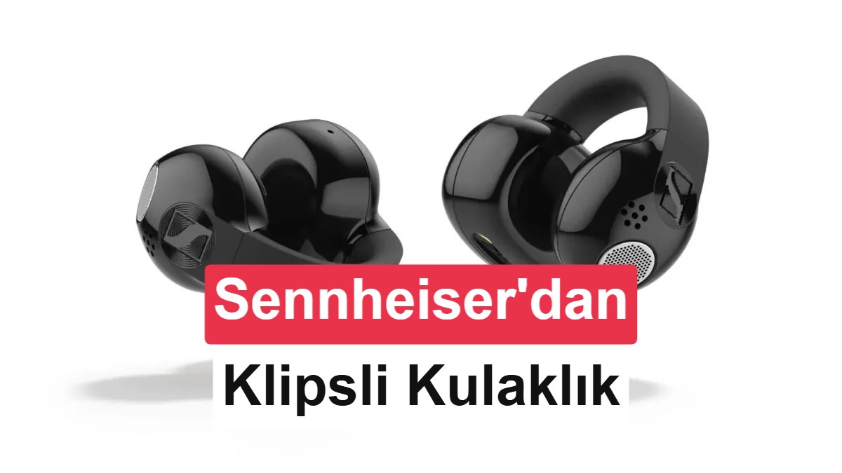 Sennheiser, Açık Kulak Tasarımlı Yeni Accentum Clip Kablosuz Kulaklığını Tanıttı