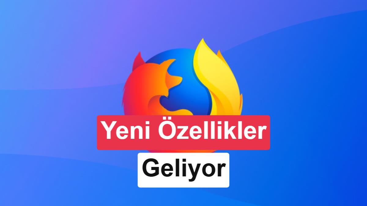 Kan Kaybeden Mozilla Firefox'tan Geri Dönüş Planı: Yapay Zeka, Gizlilik ve Yeni Tasarım