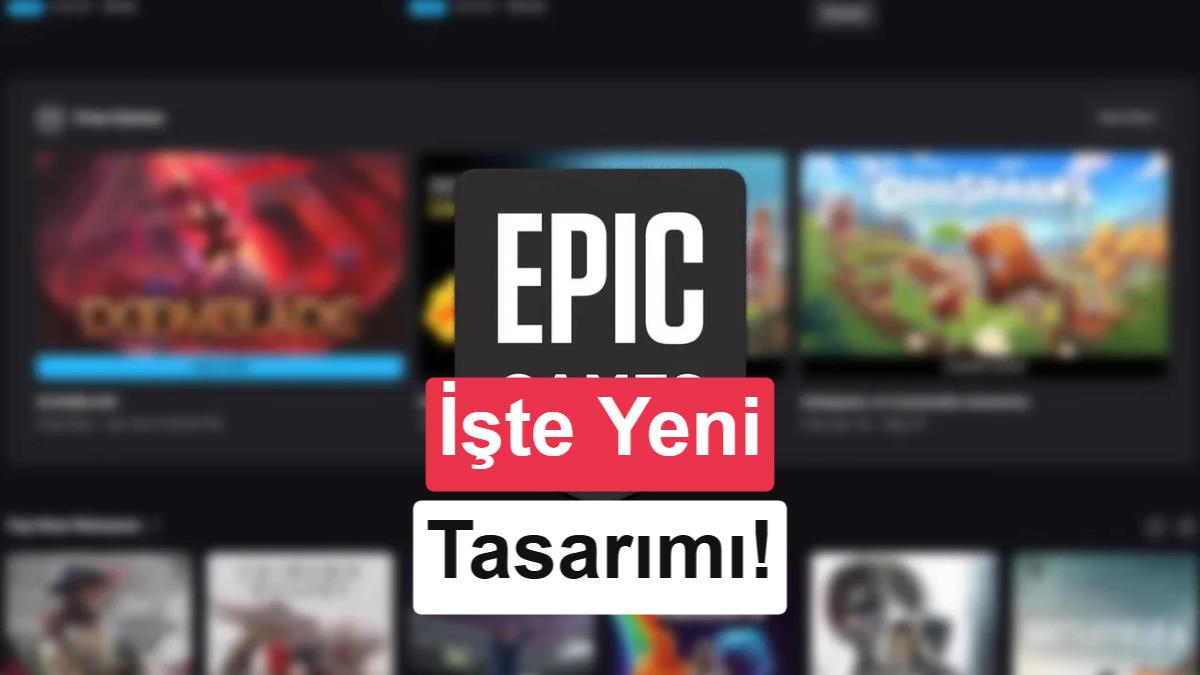 Epic Games Store Sıfırdan Yenileniyor: Kullanıcı İncelemeleri ve Topluluk Özellikleri Geliyor