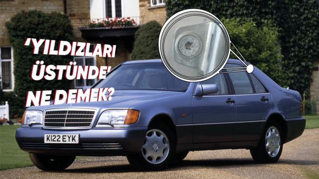 İkinci El Mercedes İlanlarındaki "Yıldızları Üstünde" İfadesi Ne Anlama Geliyor?