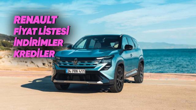 Renault 2026 Haziran Fiyat Listesi ve Kredi Kampanyaları