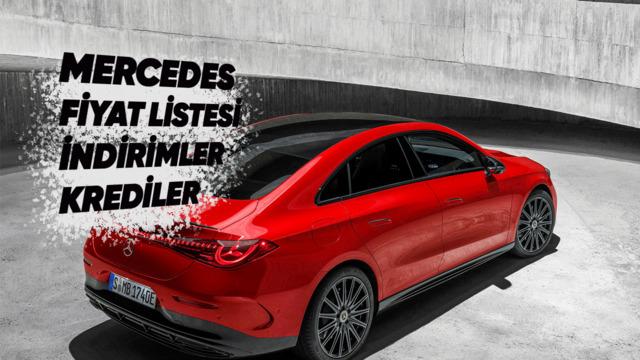 Mercedes-Benz Türkiye 2026 Güncel Fiyat Listesi ve Kredi Kampanyaları