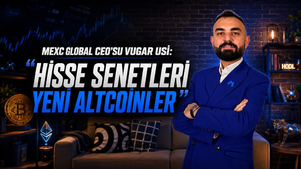 MEXC CEO'su Vugar Usi'den Çarpıcı Açıklama: "Hisse Senetleri Yeni Altcoinler Olacak"