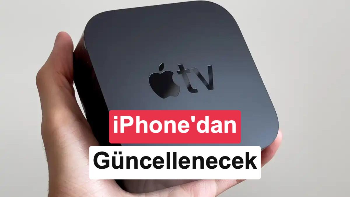 Apple TV Güncellemeleri Artık iPhone Üzerinden Yapılabilecek