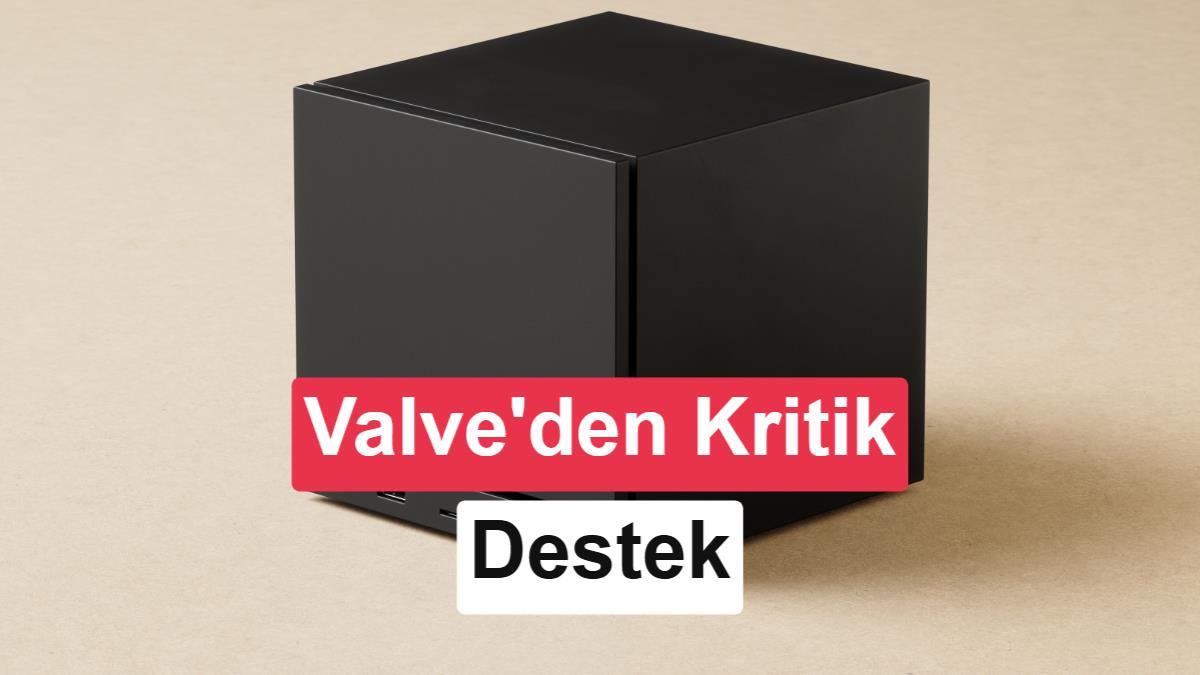 Valve'dan Önemli Adım: SteamOS ile Kendi Steam Machine'inizi Toplamanın Önü Açıldı