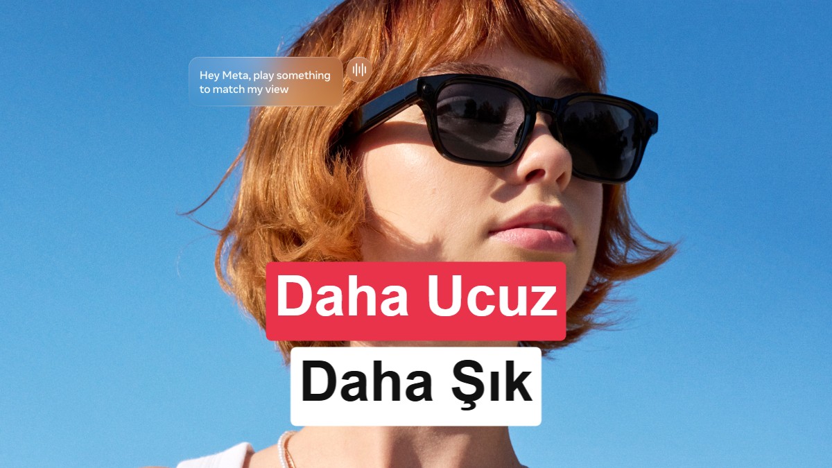 Meta'dan Uygun Fiyatlı Yeni Akıllı Gözlük Hamlesi: Ray-Ban Markası Olmadan Geliyor