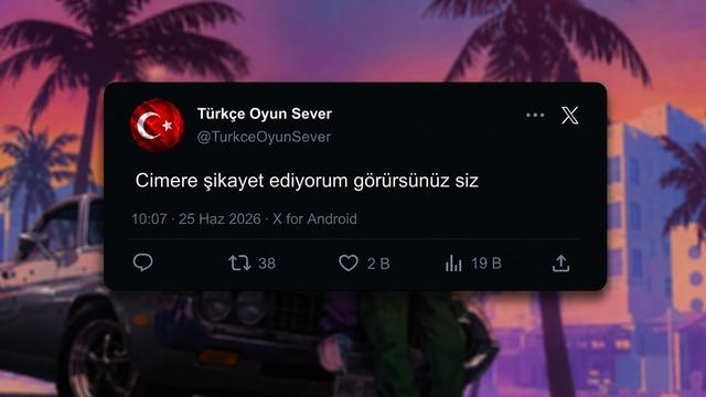 GTA 6'da Türkçe Dil Desteği Olmaması Sosyal Medyada Tepki Çekti, CİMER'e Şikayet Edildi