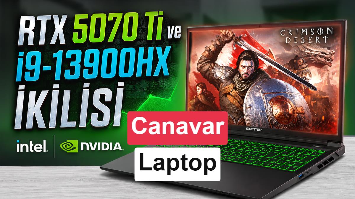 Yeni Nesil RTX 5070 Ti ve i9-13900HX Gücü: Monster Tulpar T6 V3.7 İncelemesi