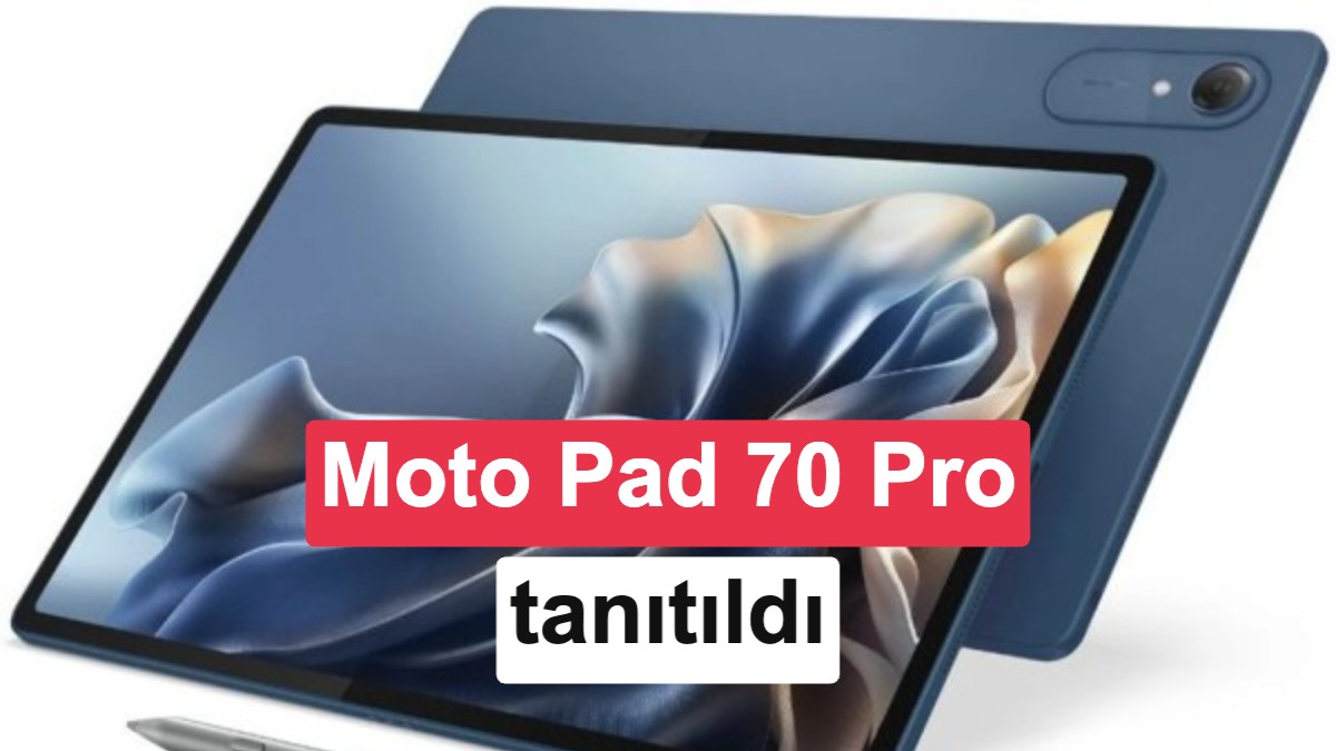 Motorola Moto Pad 70 Pro Tanıtıldı: Snapdragon 8s Gen 4 ve Yapay Zeka Özellikleri