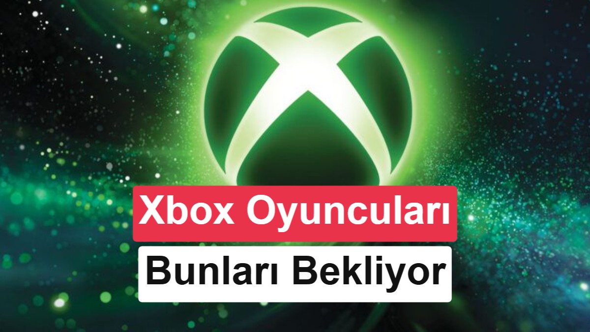 Xbox Mağazasında En Çok Beklenen Oyunlar Belli Oldu: Zirvede Hangi Yapım Var?