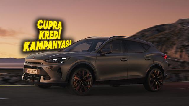 CUPRA Haziran 2026 Kredi Kampanyaları
