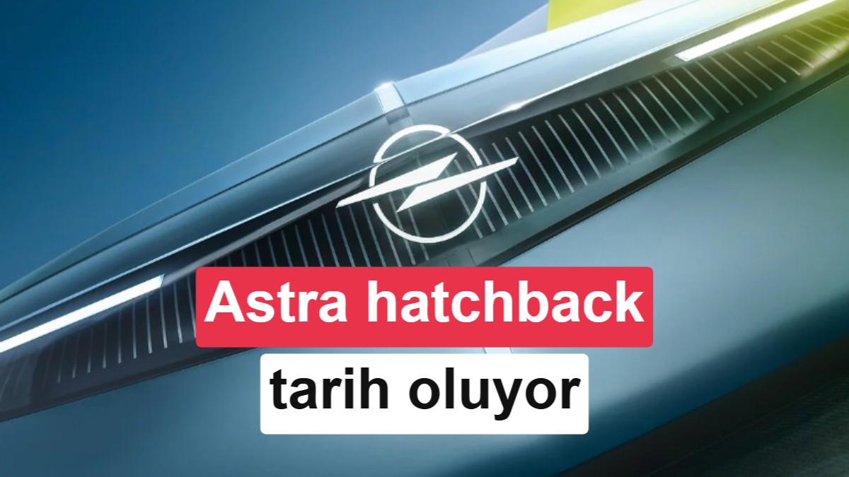 Yeni Nesil Opel Astra 2029'da Geliyor: Hatchback Formu Tarihe Karışabilir