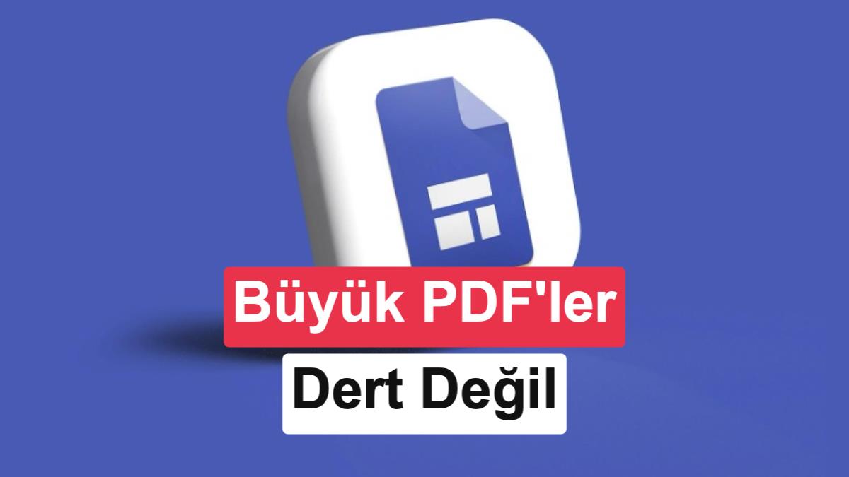 Kaliteden Ödün Vermeden PDF Dosya Boyutunu Küçültmenin Yolları