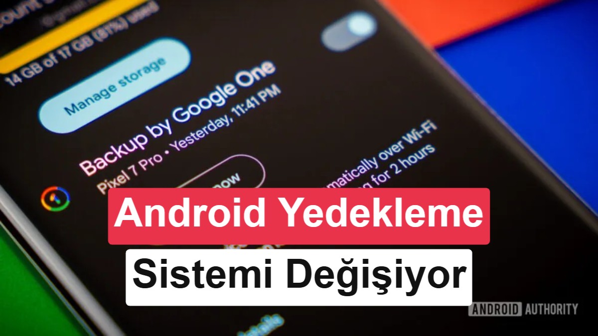 Google, Android İçin Uygulama Bazlı Yedekleme Özelliğini Test Ediyor