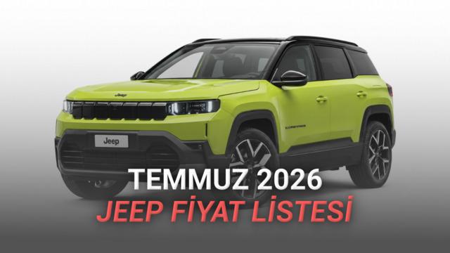 Jeep Temmuz 2026 Fiyat Listesi: Compass E-Hybrid'de 300 Bin TL İndirim Fırsatı